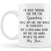 I’d Walk Through Fire For You series，Fun and satirical coffee mug, a gift for  Grandma